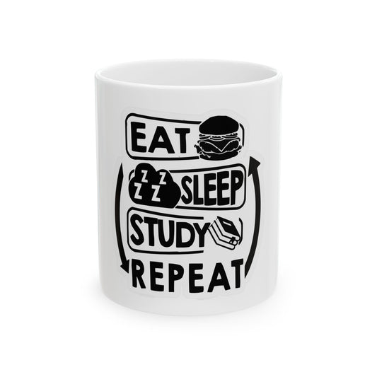 Eat Sleep Study Repeat Ceramic Mug