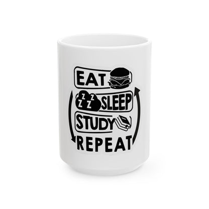 Eat Sleep Study Repeat Ceramic Mug
